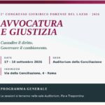 Congresso “Avvocati e Giustizia” 17 e 18 settembre 2026 Auditorium della Conciliazione Roma